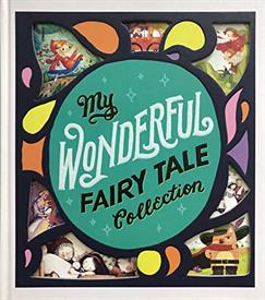 _'MY WODERFUL FAIRY TALE COLLECTION' FROM HINKLER BOOKS. HARDCOVER. 192 PAGES.                                                              