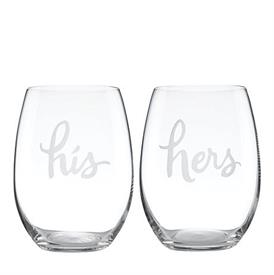 -'HIS' 'HERS' STEMLESS WINE GLASSES. 16 OZ. CAPACITY. DISHWASHER SAFE. BREAKAGE REPLACEMENT AVAILABLE.                                      