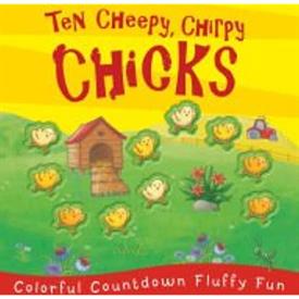 _'TEN CHEEPY, CHIRPY CHICKS' BY CATERPILLAR BOOKS. HARDCOVER/BOARD BOOK. AGES 3 & UP                                                        