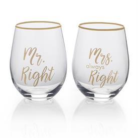-'MR. RIGHT, MRS. ALWAYS RIGHT' STEMLESS WINE GLASS PAIR                                                                                    