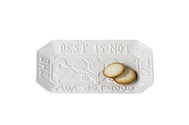 -'THE BEST IS NOT TOO GOOD FOR YOU' TRAY. 10.5"                                                                                             