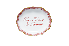 -'LOVE KNOWS NO BOUNDS' TRAY. 5.25"                                                                                                         